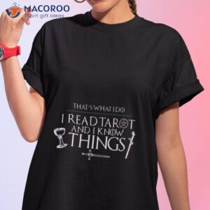 i read tarot and i know things black shirt tshirt 1