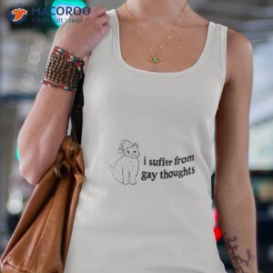 i suffer from gay toughts shirt tank top 4