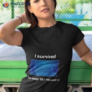 i survived camp 98 7 shirt tshirt 1