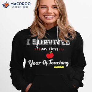 i survived my first year of teaching design back to school shirt hoodie 1