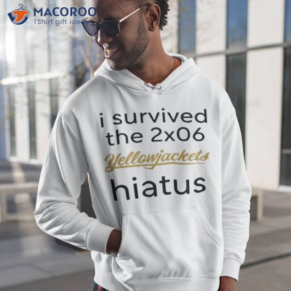 I Survived The 2×06 Yellowjackets Hiatus Shirt