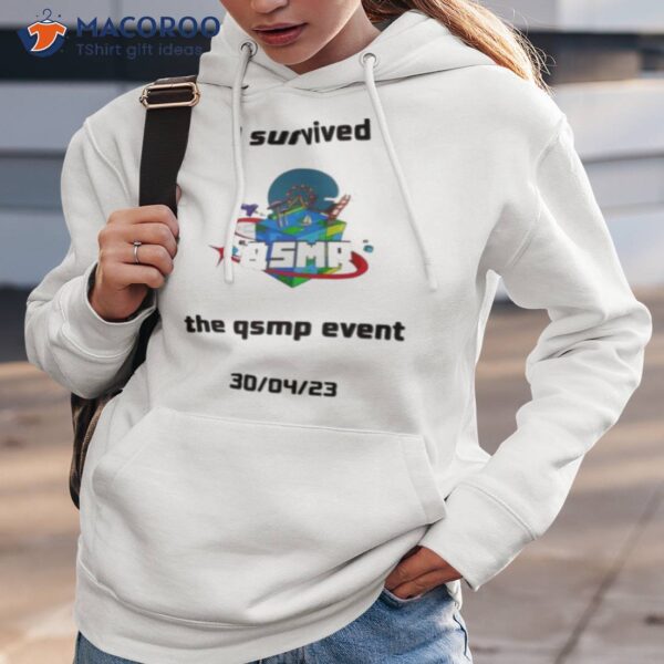 I Survived The Qsmp Event 30 04 23 Shirt