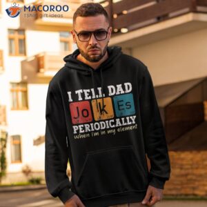 i tell dad jokes periodically elet vintage father s day shirt hoodie 2 1