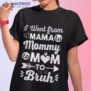 i went from mom bruh funny mothers day gifts for shirt tshirt 1