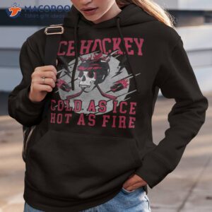 ice hockey cold as fire hot funny lover shirt hoodie 3