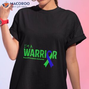 im a warrior neurofibromatosis awareness shirt tshirt 1