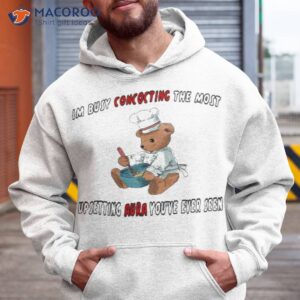 im busy concocting the most upsetting aura youve ever seen shirt hoodie