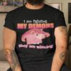 I’m Fighting My Demons And They Are Winning Shirt