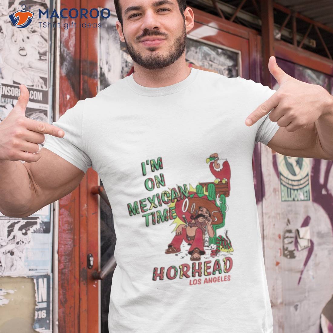 I’m On Mexican Time Horhead Los Angeles Shirt I’m On Mexican Time Horhead Los Angeles Shirt