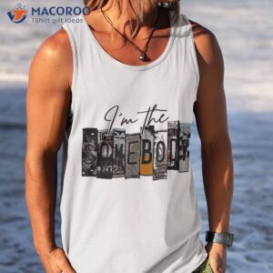 im the somebody western country cowhide cowboy rodeo cowgirl shirt tank top