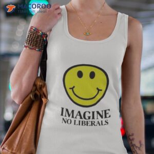 Imagine No Liberals Shirt 2 imagine no liberals shirt tank top 4