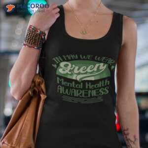 in may we wear green mental health awareness shirt tank top 4