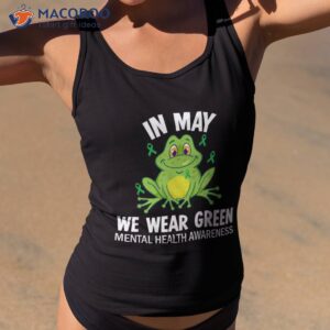 in may we wear green tal health awareness frog shirt tank top 2