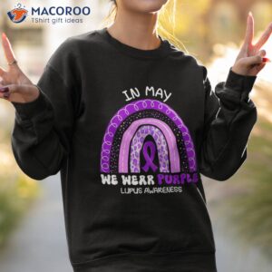 in may we wear purple rainbow leopard lupus awareness shirt sweatshirt 2