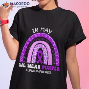 in may we wear purple rainbow leopard lupus awareness shirt tshirt 1