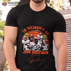 in memory jim brown 18 2023 vintage signatures shirt tshirt