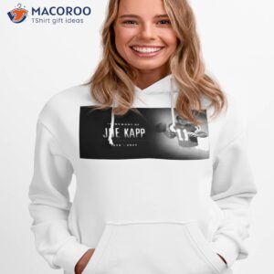 in memory joe kapp 1938 2023 shirt hoodie 1