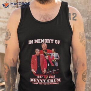 in memory of 1937 2023 denny crum thank you for the memories t shirt tank top