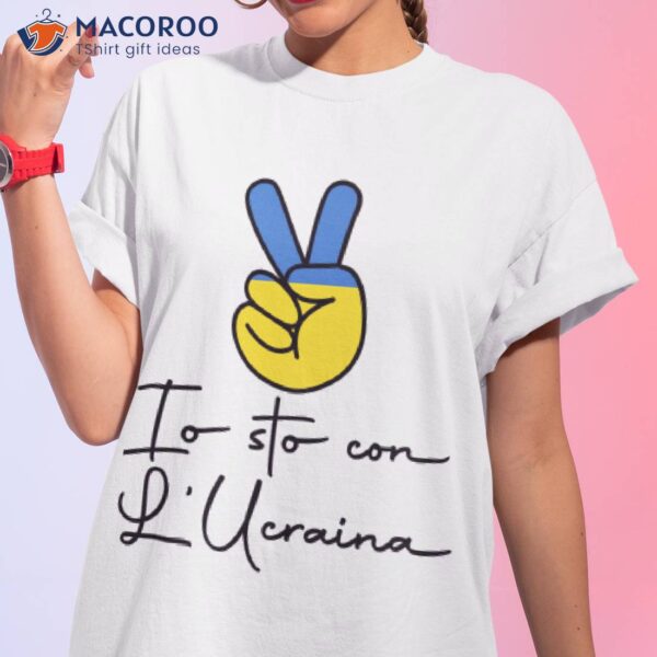 Io sto con l’Ucraina Shirt