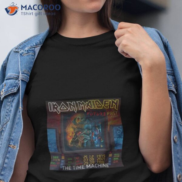 Iron Maiden The Time Machine The Future Past Tour 2023 Fan Gifts Shirt