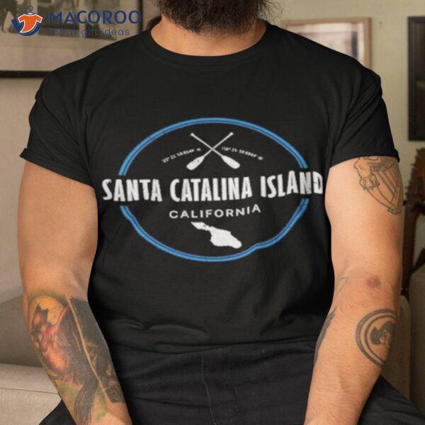 Island California Vacation Santa Catalina Shirt