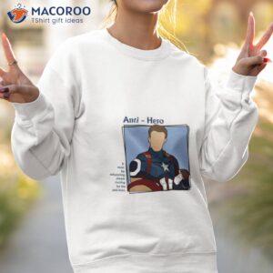 it must be exhausting always rooting for the anti hero shirt sweatshirt 2