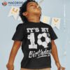 It’s My 10th Birthday Soccer Player 10 Bday Party Team Shirt