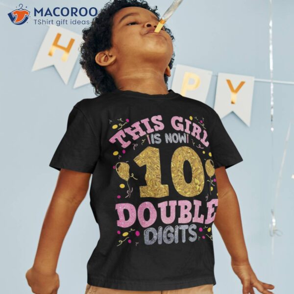 It’s My 10th Birthday | This Girl Is Now 10 Years Old Shirt