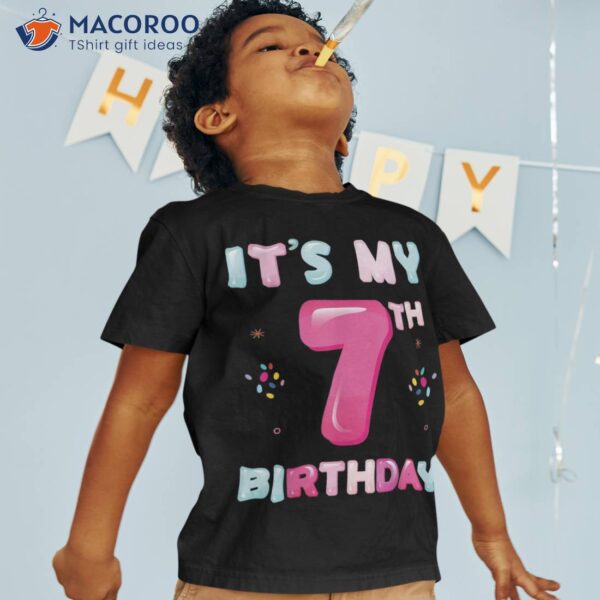 It’s My 7th Birthday Sweet Candy Girls Funny 7 Year Old Shirt