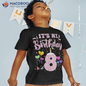 It’s My 8th Birthday Girl Doughnut Happy 8 Years Old Kids Shirt