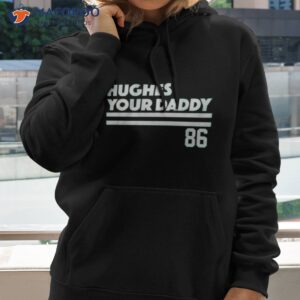 jack hughes your daddy new jersey 86 shirt hoodie 2