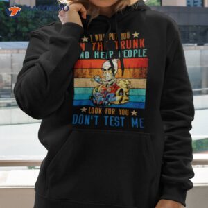 jeff dunham will put you in the trunk and help people dont test me vintage shirt hoodie 2