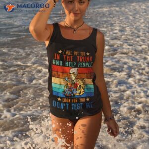 jeff dunham will put you in the trunk and help people dont test me vintage shirt tank top 3