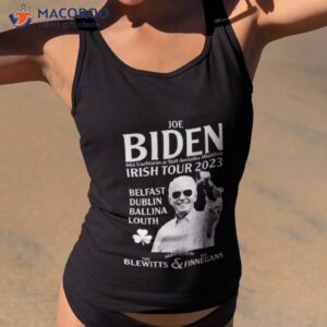 joe biden irish tour 2023 belfast dublin ballina louth shirt tank top 2