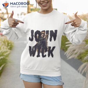 john wick fan art unisex t shirt sweatshirt 1 1