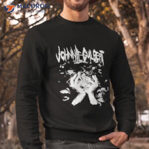 johnnieguilbert tortured mind shirt sweatshirt