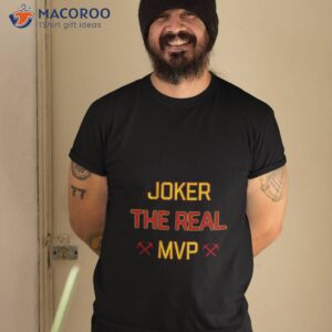 joker the real mvp denver basketball shirt tshirt 2