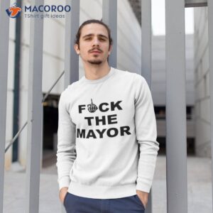 jordan neely fuck the mayor shirt sweatshirt 1