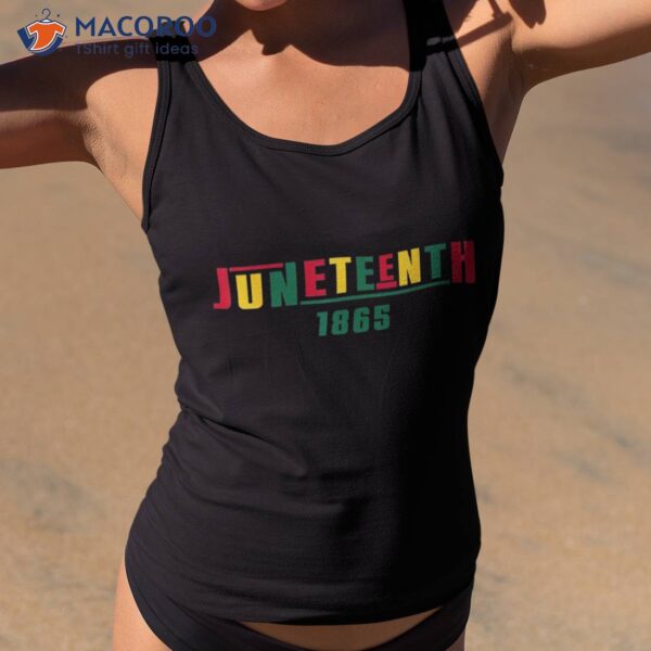 Juneteenth Know Your History June 1865 Black Shirt