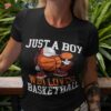 Just A Boy Who Loves Basketball – Player Hoops Shirt