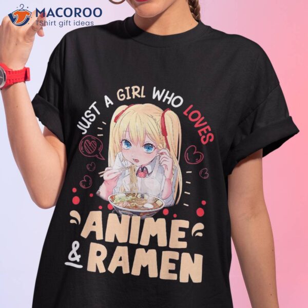 Just A Girl Who Loves Anime & Ra Cute Gifts For Teen Shirt