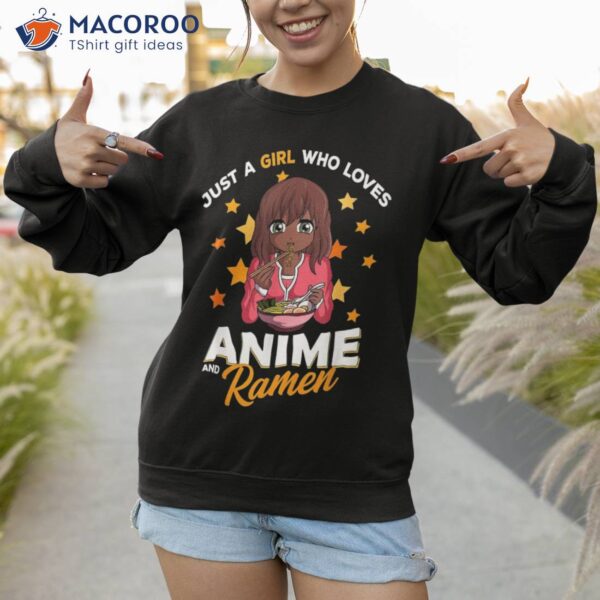 Just A Girl Who Loves Anime And Ra Bowl Japanese Noodles Shirt