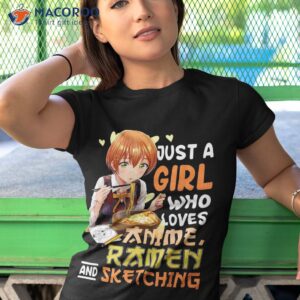 just a girl who loves anime ra and sketching teen shirt tshirt 1