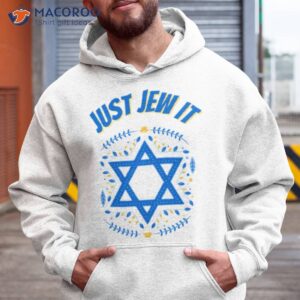 just jew it yom haatzmaut shirt hoodie