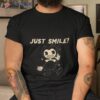 Just Smile Bendy Game Shirt