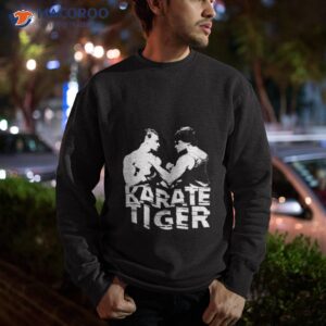 karate tiger iii the expendables shirt sweatshirt