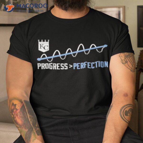 Kc Progress Perfection Shirt