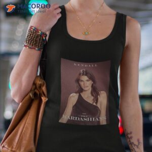 kendall ready for season three the kardashians fan gifts t shirt tank top 4