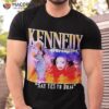 Kennedy Davenport Say Yes To Drag Shirt