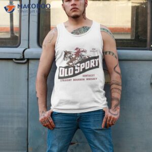 kentucky derby old sport bourbon whiskey shirt tank top 2